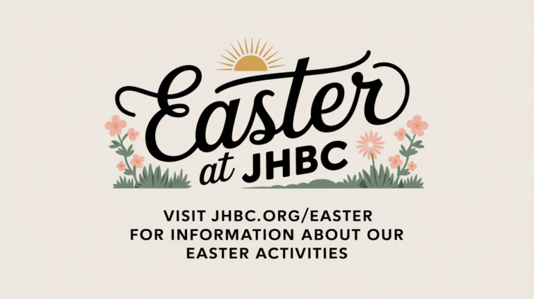 Easter at JHBC!